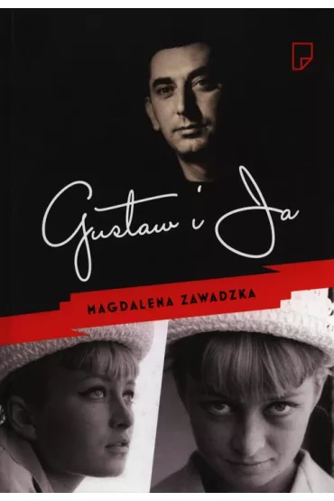 Gustaw i ja - Magdalena Zawadzka