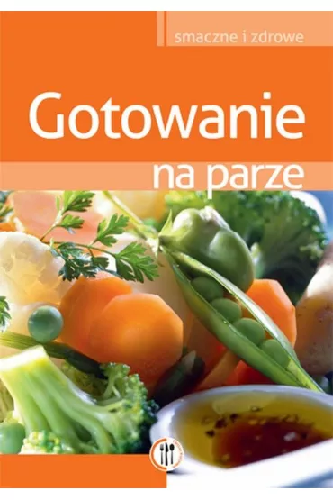Gotowanie na parze - Marta Szyd�owska