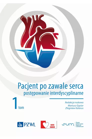 Pacjent po zawale serca - Mariusz G�sior, Zbigniew Kalarus