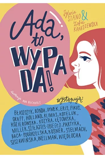 Ada, to wypada! - Sylwia  Stano, Zofia  Karaszewska