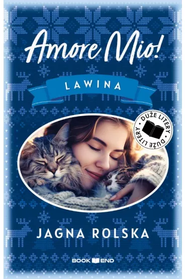 Amore mio! Lawina (DU�E LITERY) - Jagna Rolska
