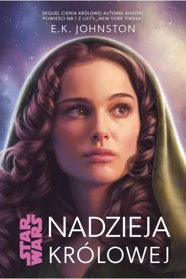 Star Wars. Nadzieja kr�lowej. Tom 3 - Emily Kate Johnston