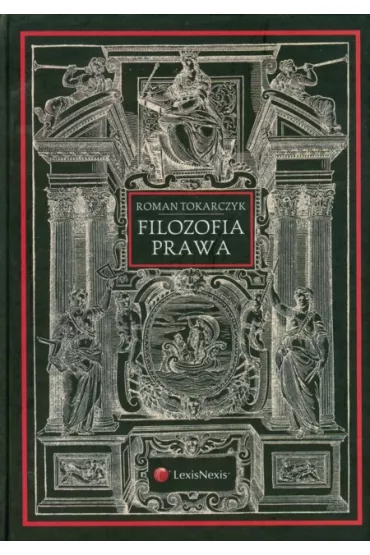Filozofia prawa - Roman Tokarczyk