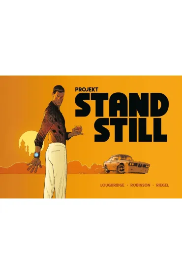 Projekt Standstill - Andrew Robinson, Lee  Loughridge