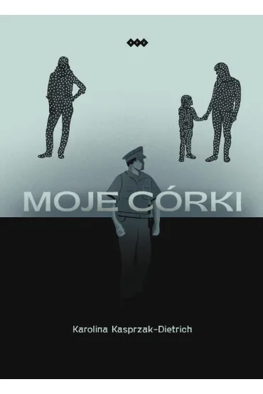 Moje c�rki - Karolina  Kasprzak-Dietrich