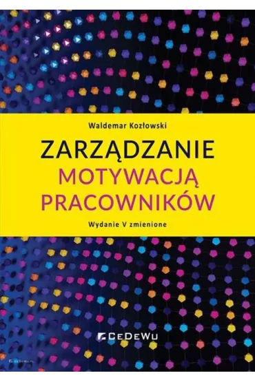 Zarz�dzanie motywacj� pracownik�w w.5 zmienione - Waldemar Koz�owski