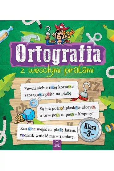 Ortografia z weso�ymi piratami. Klasa 3