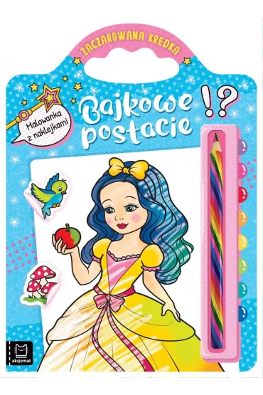 Bajkowe postacie. Malowanka z naklejkami
