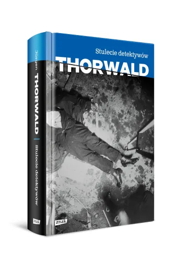 Stulecie detektyw�w - J�rgen Thorwald