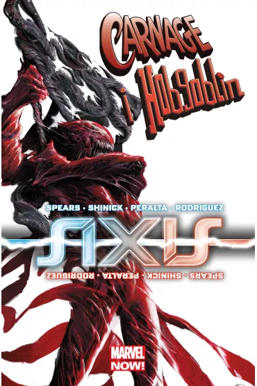 Marvel Now Axis carnage i hobgoblin - Kevin Shinick, Rick Spears