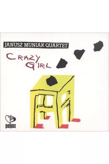 Crazy Girl (Digipack) - Janusz Muniak