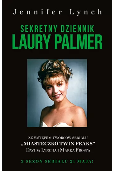 Sekretny dziennik Laury Palmer - Jennifer Lynch