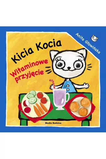 Kicia kocia witaminowe przyj�cie - Anita G�owi�ska