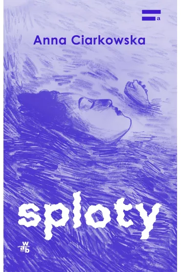 Sploty - Anna Ciarkowska