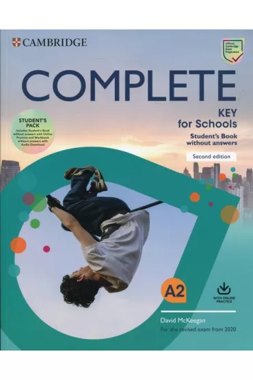 Complete Key for Schools A2. Student's Pack. Student's Book without answers with Online Practice AND Workbook without answers with Audio - Emma Heyderman, David McKeegan, Sue Elliott