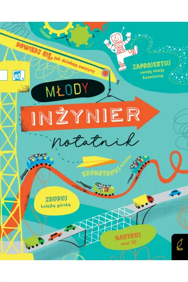 M�ody in�ynier. Notatnik - Eddie  Reynolds