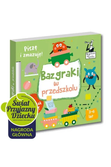 Bazgraki w przedszkolu. Kapitan Nauka