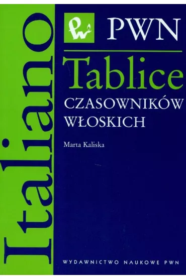 Tablice czasownik�w w�oskich - Marta Kaliska