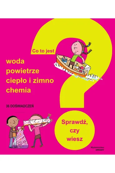 Woda, powietrze, ciep�o i zimno, chemia - Philippe Nessmanna