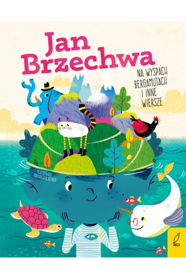 Na wyspach Bergamutach i inne wiersze - Jan Brzechwa