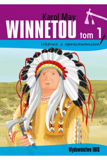 Winnetou. Tom 1. Lektura z opracowaniem - Karol May
