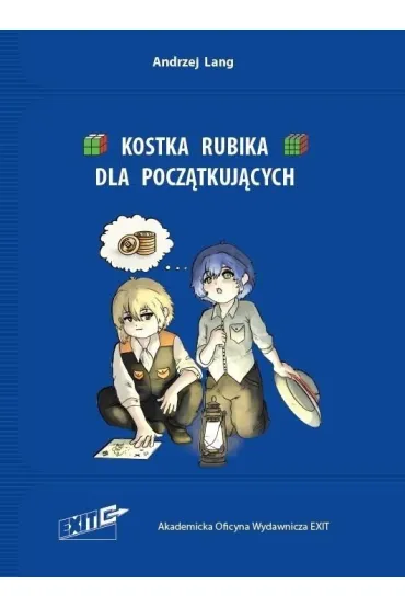 Kostka Rubika dla pocz�tkuj�cych - Andrzej  Lang