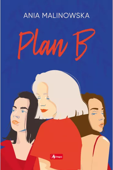 Plan B - Ania Malinowska