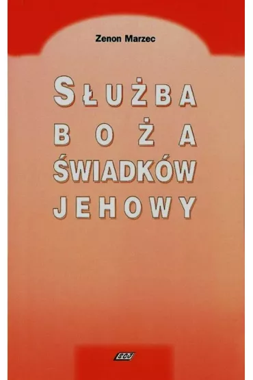 S�u�ba bo�a �wiadk�w Jehowy - Zenon Marzec