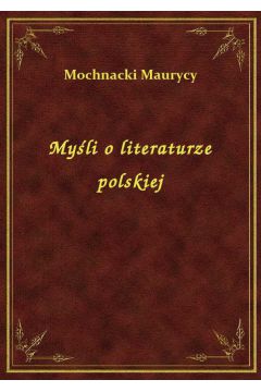 eBook Myli o literaturze polskiej epub