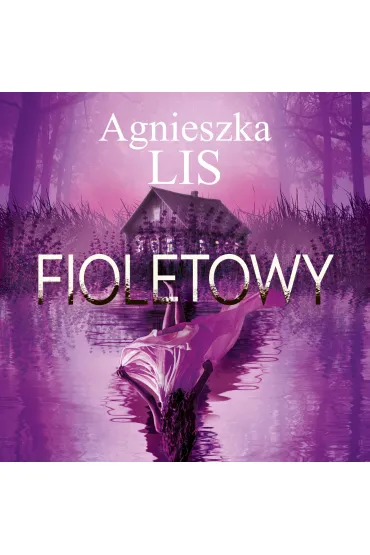 Audiobook Fioletowy mp3 - Agnieszka Lis