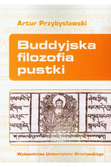 Buddyjska filozofia pustki - Artur Przybys�awski