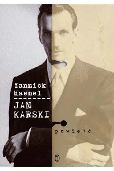 Jan Karski - Haenel Yannick