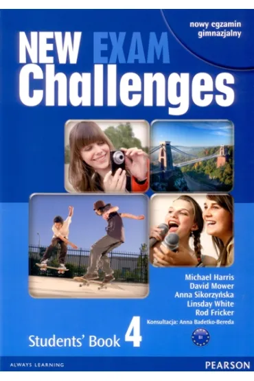 New Exam Challenges 4 GIM. Podr�cznik plus Exam Help. J�zyk angielski (2012) - Anna Sikorzy�ska, David Mower, Michael Harris