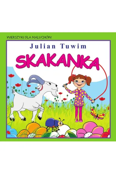 Wierszyki dla maluch�w. Skakanka - Julian Tuwim