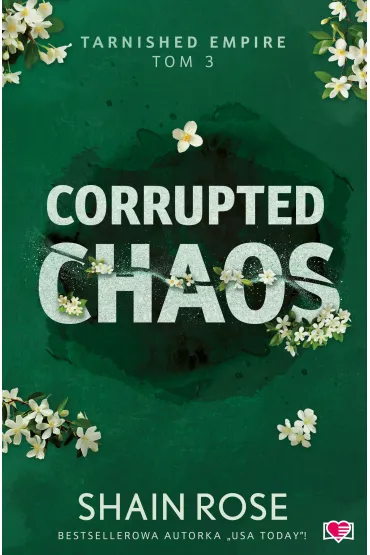 eBook Corrupted Chaos. Tarnished Empire. Tom 3 mobi epub - Rose  Shain