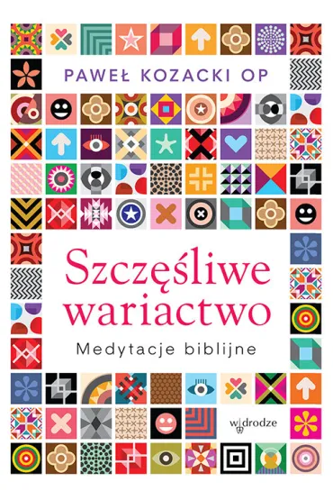 Szcz�liwe wariactwo - Pawe� Kozacki