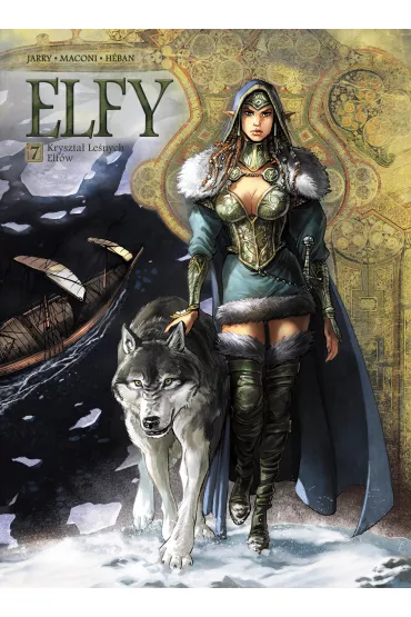 Kryszta� Le�nych Elf�w. �wiat Akwilonu. Elfy. Tom 7 - Nicolas Jarry, Gianluca Maconi