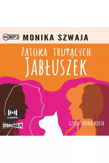 Audiobook Zatoka truj�cych jab�uszek. Klub Ma�o U�ywanych Dziewic. Tom 3 CD - Monika Szwaja