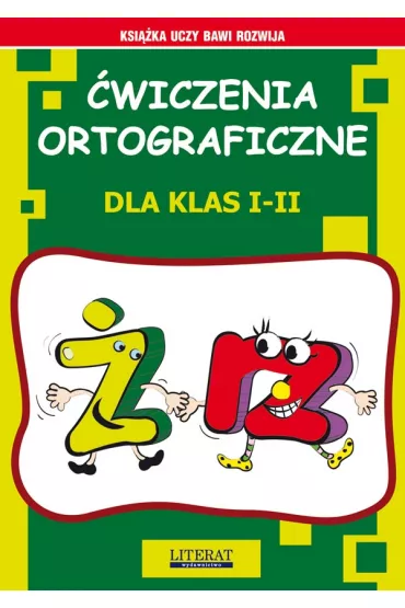�wiczenia ortograficzne dla klas I-II. � &ndash; RZ - Anna Smaza, Beata Guzowska
