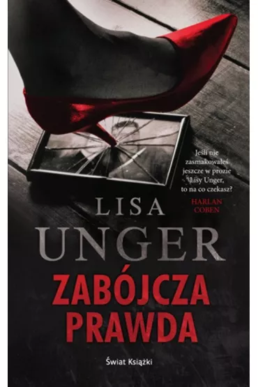 Zab�jcza prawda - Lisa Unger