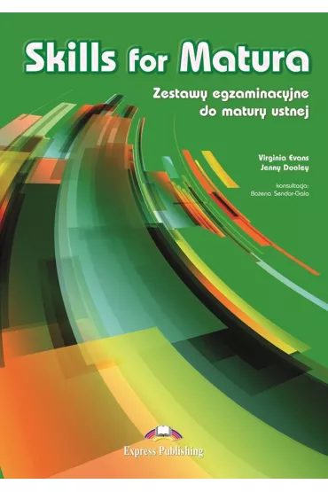 Skills for Matura. Zestawy egzaminacyjne do matury ustnej. Student's Book - Jenny Dooley, Virginia Evans