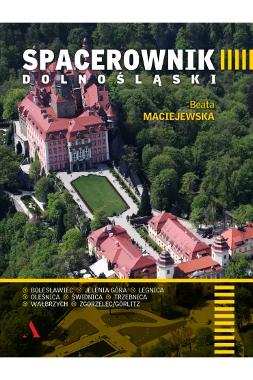 Spacerownik dolno�l�ski - Beata Maciejewska