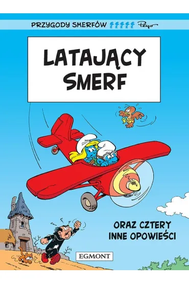 Lataj�cy Smerf. Przygody Smerf�w. Tom 14 - Pierre Culliford