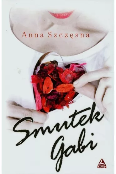 SMUTEK GABI OM-LUCKY - Anna Szcz�sna
