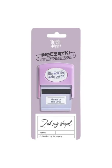 Be-Happy Gifts Piecz�tka z napisem Nie m�w do mnie teraz
