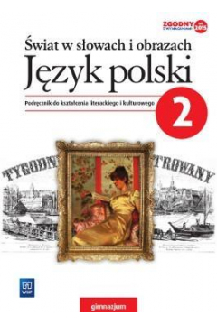 Jzyk polski wiat w sowach i obrazach GIMN kl.2 podrcznik / podrcznik dotacyjny / CYKL WIELOLETNI