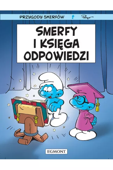 Smerfy i ksi�ga odpowiedzi. Przygody Smerf�w. Tom 26 - Peyo