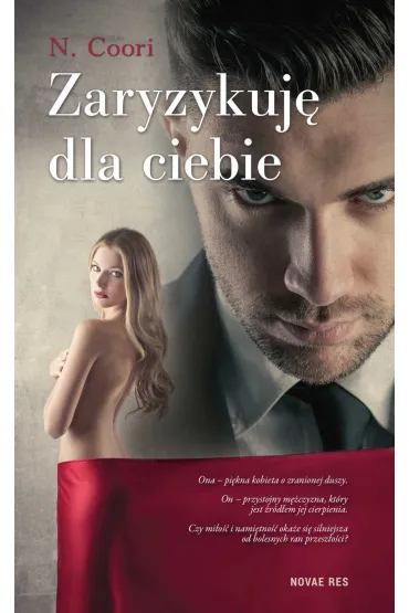 Zaryzykuj� dla ciebie - N. Coori