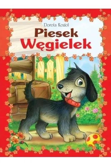 Piesek W�gielek - Dorota Kozio�