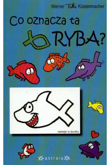 Co oznacza ta ryba? - Werner Kustenmacher Tiki